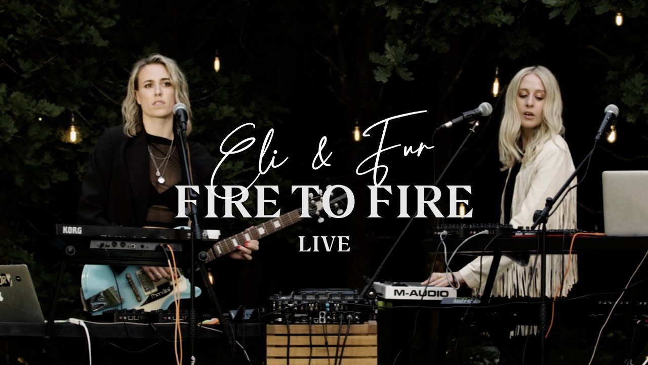 image 0 Eli & Fur - Fire To Fire (live)