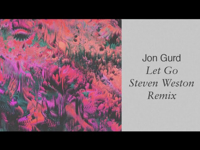 image 0 Jon Gurd - Let Go (steven Weston Remix)