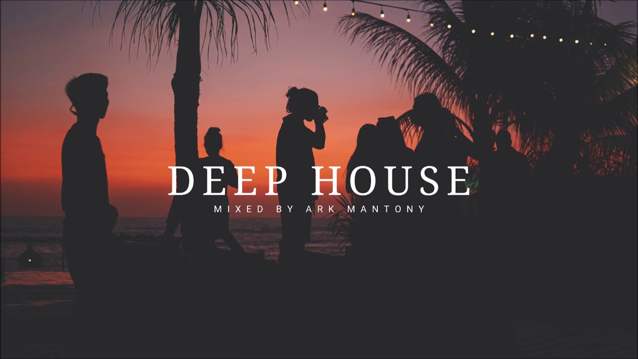 Relaxing Deep House Mix (zhu Camelphat Meduza Disicples Elderbrook) : Ark's Anthems Vol 44
